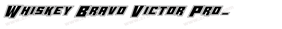 Whiskey Bravo Victor Pro字体转换